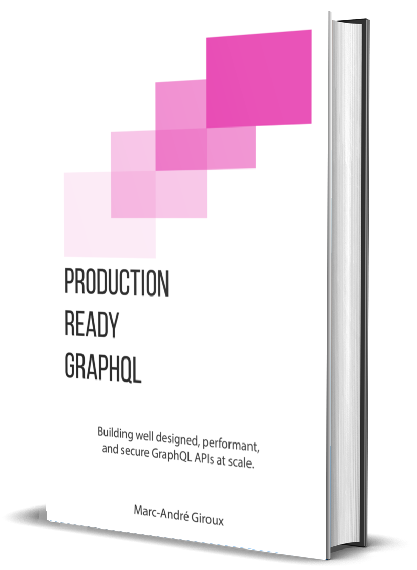 Production Ready GraphQL: Just the Book